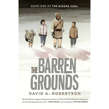 The Barren Grounds - Library Binding
