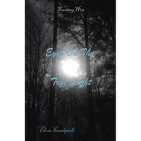Eyes On The True Light - Paperback