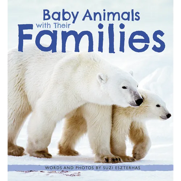 Baby Animals with Their Families - Paperback