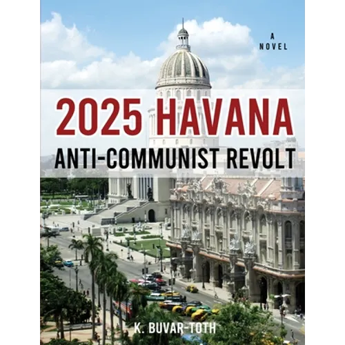 2025 Havana Anti-Communist Revolt