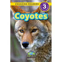 Coyotes: Animals That Make a Difference! (Engaging Readers, Level 3) - Paperback