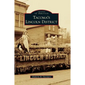 Tacoma's Lincoln District