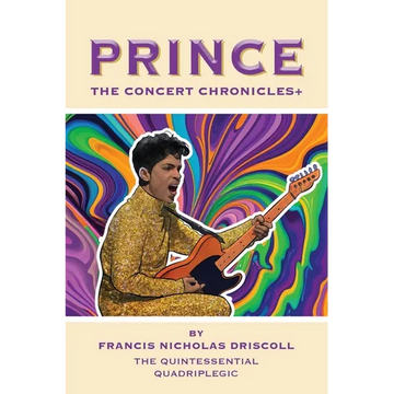 Prince - The Concert Chronicles + - Paperback