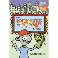 Monster and Puppet Show! - Hardcover