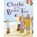 Charlie and the Blanket Toss