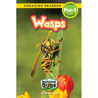 Wasps: Backyard Bugs and Creepy-Crawlies (Engaging Readers, Level Pre-1) - Paperback