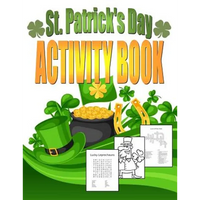 St. Patrick's Day Activity Book: Saint Patrick's Day Book for Kids Ages 6-12 - Paperback