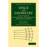 Space and Geometry in the Light of Physiological, Psychological and Physical Inquiry - Paperback