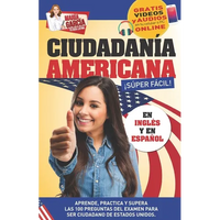 Ciudadanía Americana Súper Fácil: Spanish and English, plus Online Videos. - Paperback