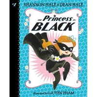 Princess in Black: #1 - Library Binding
