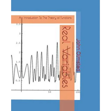 Real Variables: An Introduction To The Theory of Functions - Paperback