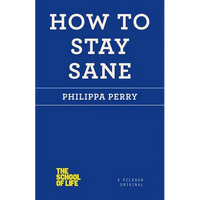 How to Stay Sane - Paperback