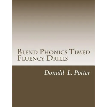 Blend Phonics Timed Fluency Drills - Paperback