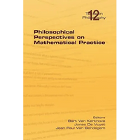 Philosophical Perspectives on Mathematical Practice - Paperback