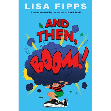 And Then, Boom! - Hardcover