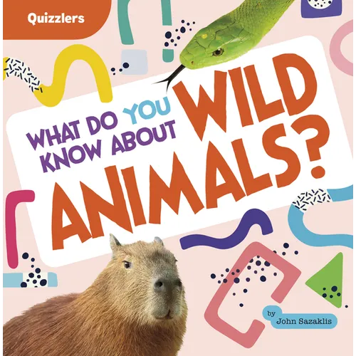 What Do You Know about Wild Animals?