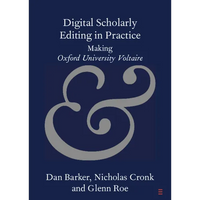 Digital Scholarly Editing in Practice - Paperback