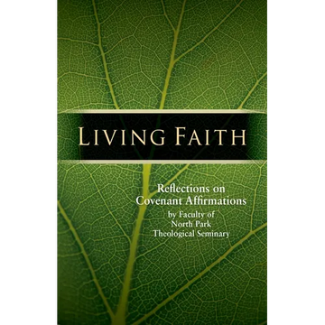 Living Faith: Reflections on Covenant Affirmations - Paperback