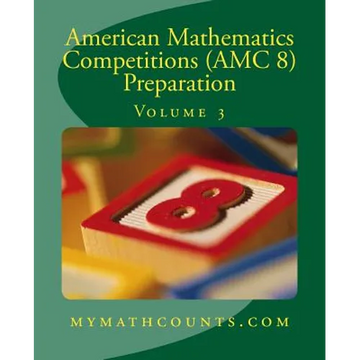 American Mathematics Competitions (AMC 8) Preparation (Volume 3) - Paperback
