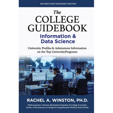 The College Guidebook: INFORMATION & DATA SCIENCE: College Admissions & Profiles - Paperback