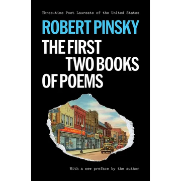 Robert Pinsky: The First Two Books of Poems - Paperback