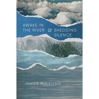 Awake in the River and Shedding Silence - Paperback