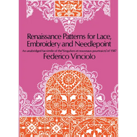 Renaissance Patterns for Lace, Embroidery and Needlepoint - Paperback