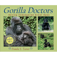 Gorilla Doctors: Saving Endangered Great Apes - Paperback