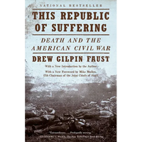 This Republic of Suffering: Death and the American Civil War (National Book Award Finalist) - Paperback