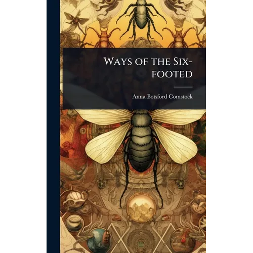 Ways of the Six-footed