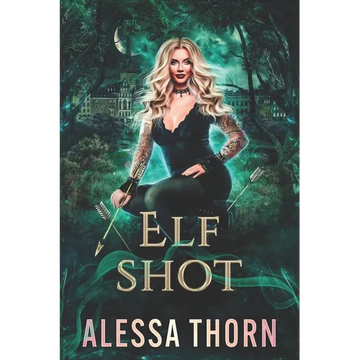 Elf Shot: (Ironwood, Book 3) - Paperback