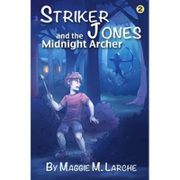 Striker Jones and the Midnight Archer - Paperback