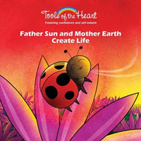 Father Sun and Mother Earth Create Life: Breathing/Finding your own rhythm - Paperback