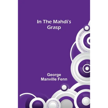 In the Mahdi's Grasp - Paperback
