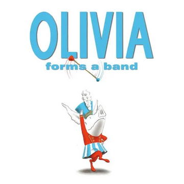 Olivia Forms a Band - Hardcover