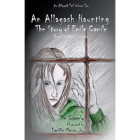 An Allagash Haunting: The Story of Emile Camile: (Book 1 of Olivia's Journey) - Paperback