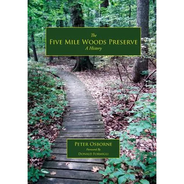 The Five Mile Woods: A History - Paperback