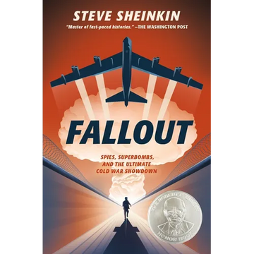 Fallout: Spies, Superbombs, and the Ultimate Cold War Showdown - Hardcover