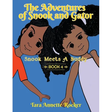 The Adventures of Snook & Gator: Snook Meets A Buddy - Paperback