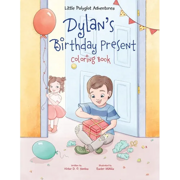 Dylan's Birthday Present - Coloring Book - Paperback