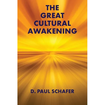 The Great Cultural Awakening: Key to an Equitable, Sustainable, and Harmonious Age - Paperback