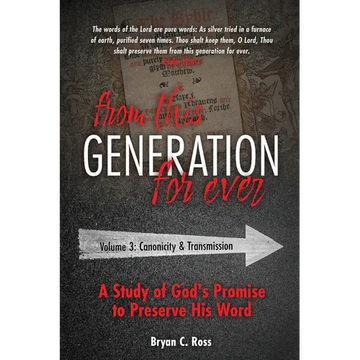 From this Generation For Ever: Volume 3: Canonicity and Transmission - Paperback