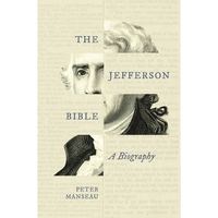 The Jefferson Bible: A Biography - Paperback