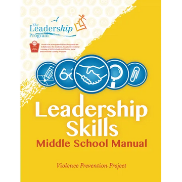 Leadership Skills: Middle School Manual: Violence Prevention Program - Paperback