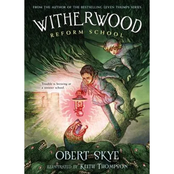Witherwood Reform School - Paperback