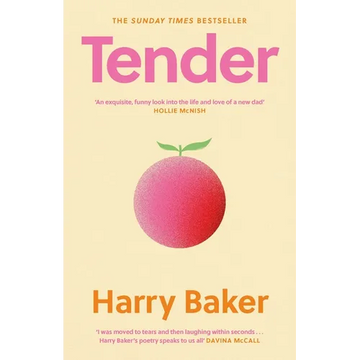 Tender: 100 Poems for the First 100 Days of Life - Hardcover