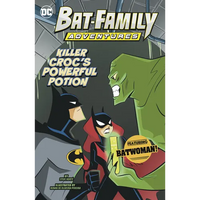 Killer Croc's Powerful Potion: Featuring Batwoman! - Paperback