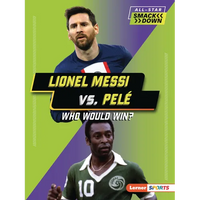 Lionel Messi vs. Pelé: Who Would Win? - Paperback