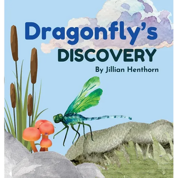 Dragonfly's Discovery - Hardcover