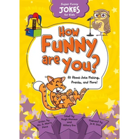 How Funny Are You?: All about Joke Making, Pranks, and More! - Library Binding